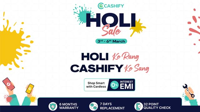 Cashify Holi Sale
