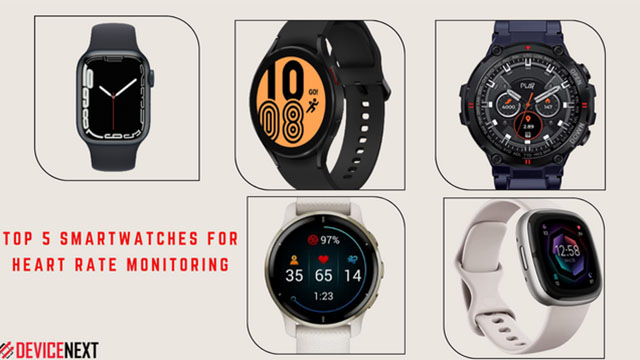 Top 5 Smartwatches for Heart Rate Monitoring