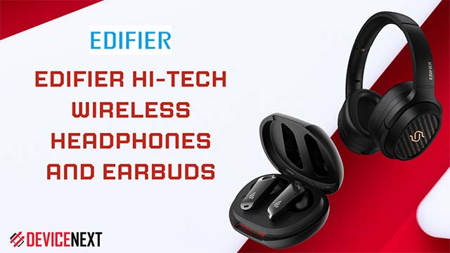 Edifier Wireless Headphones and Earbuds