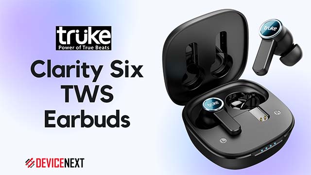 Truke Clarity Six TWS Earbuds