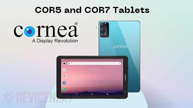 Cornea World -COR5 and COR7 Tablets